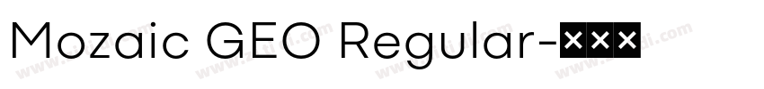 Mozaic GEO Regular字体转换